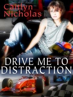 {Guest Post} Author of Drive Me To Distraction ~ Caitlyn Nicholas
