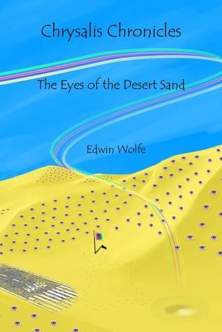 The Eyes of the Desert Sand by Edwin Wolfe