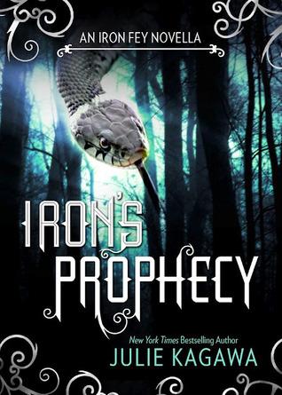 Iron's Prophecy by Julie Kagawa