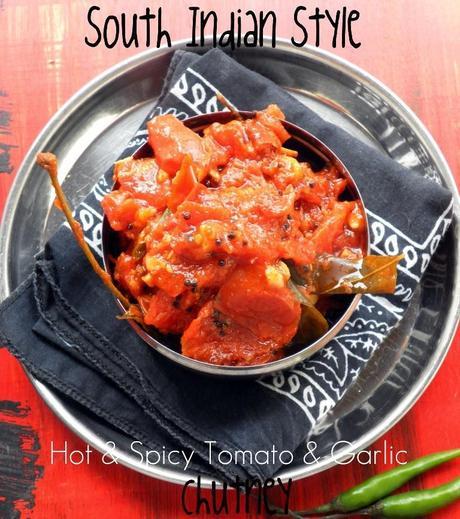 Hot & Spicy Tomato & Garlic Chutney-02