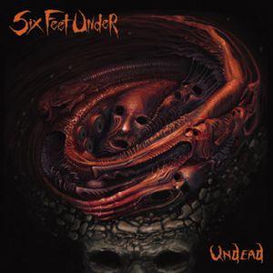 Six Feet Under – Undead