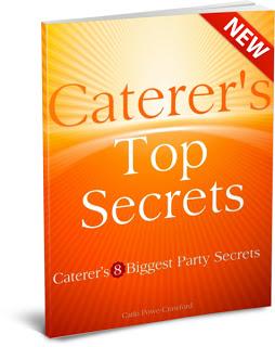 Get Your FREE Copy of Caterer's Top Secrets: My New eBook