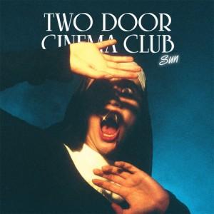 artworks 000033294492 nd6i8j t500x500 300x300 Two Door Cinema Club   Sun (Alex Metric Remix)