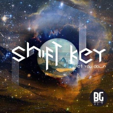 Shift Key – Let You Down