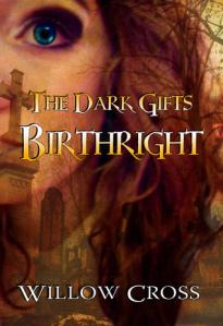 Review: Birthright (The Dark Gifts #1) by Willow Cross