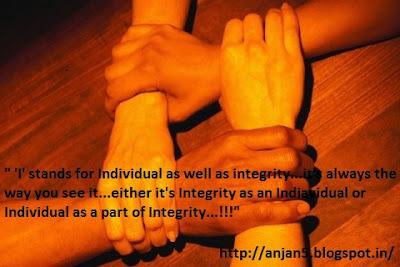 ' I ’ stands for Individual as well as Integrity