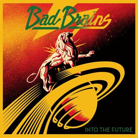 Bad Brains cover art Shepard Fairey Bad Brains   Into The Future