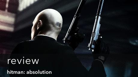 Review Hitman Absolution