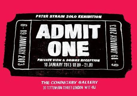 Peter Strain presents 'Admit One' Exhibition