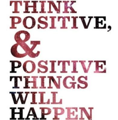 Be Thankful and Think Positive!