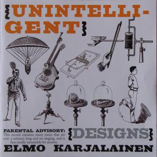 Elmo Karjalainen - Unintelligent Designs