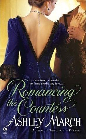 Book Review: Romancing the Countess by Ashley March