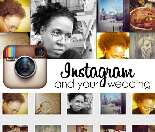Instagram and Your Wedding