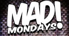 Party Mad Monday's