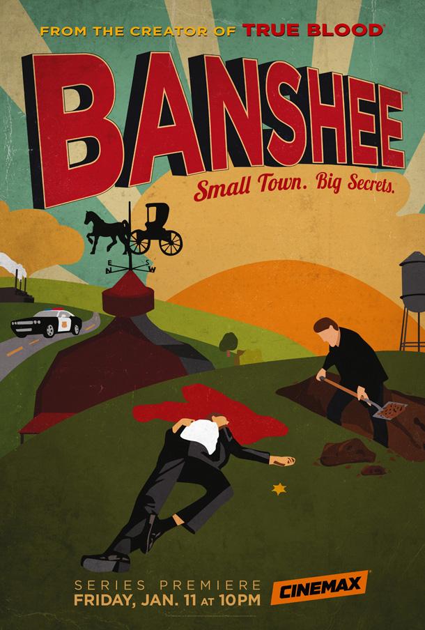 Alan Ball’s ‘Banshee’ – Another Small Town with A Big Secret