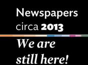 Printed Newspapers’ Song 2013: Still Here
