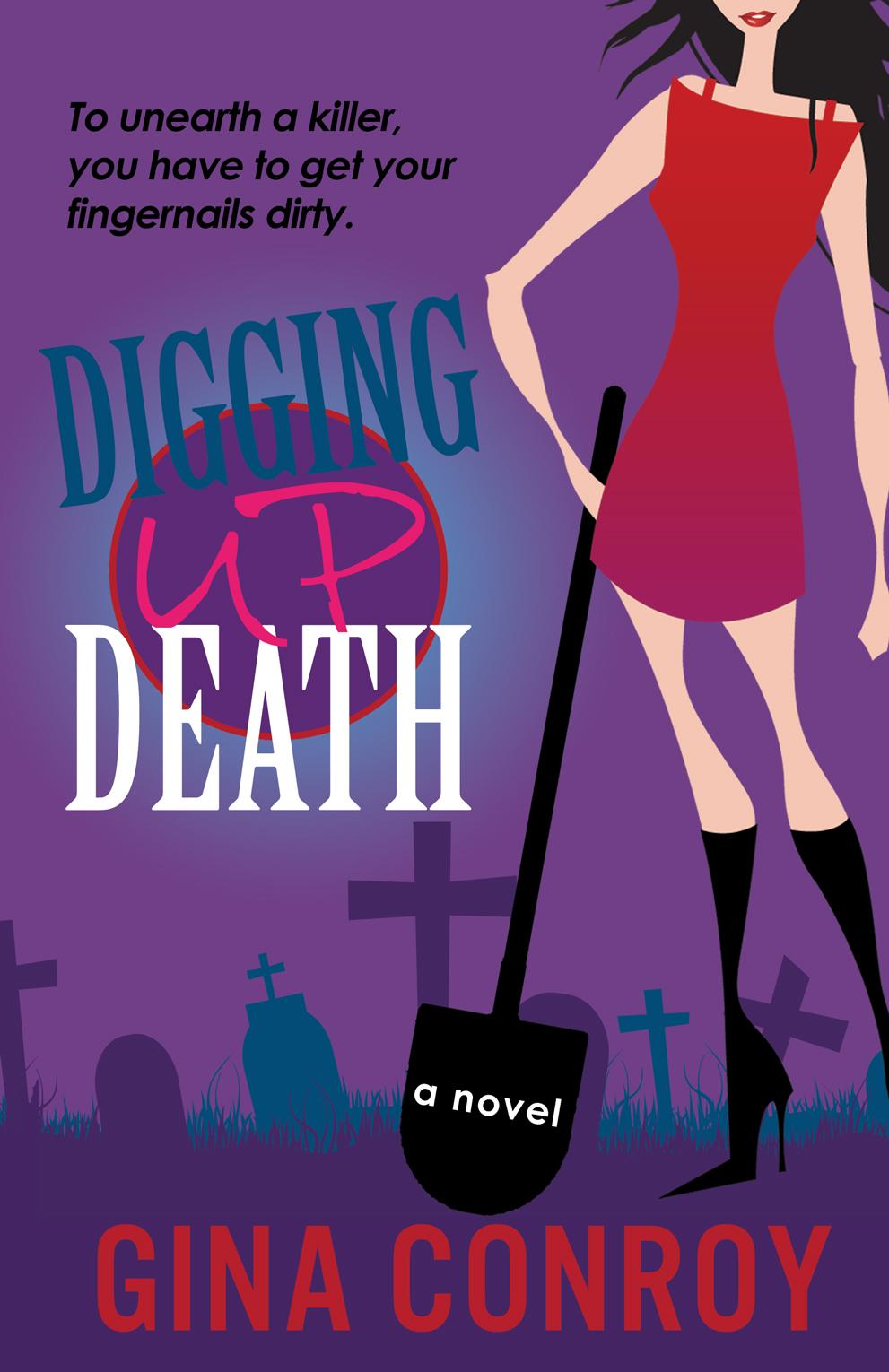 Digging  Up Death is a Week Old!