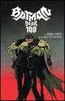 BATMAN YEAR ONE HUNDRED TP NEW PRINTING