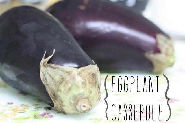 on an eggplant casserole...