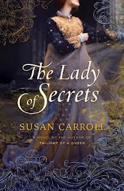 Review:  The Lady of Secrets by Susan Carroll