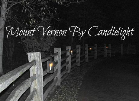 mount vernon by candlelight 1 650x475 Mount Vernon By Candlelight