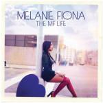 Melanie Fiona - The MF Life