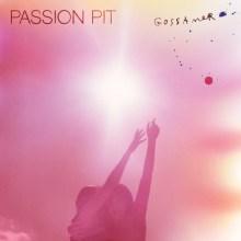 Passion Pit - Gossamer