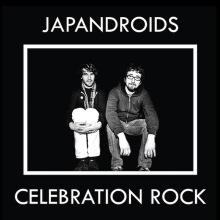 Japandroids Celebration Rock