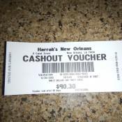 Cashout Voucher At Harrah's New Orleans
