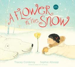 Book Review: A Flower in the Snow by Tracey Corderoy and Sophie Allsopp