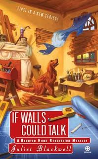 Review:  If Walls Could Talk by Juliet Blackwell