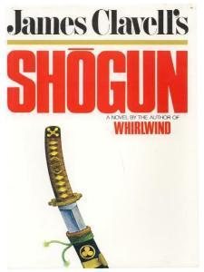 Shogun (The Asian Saga Chronology) - James Clavell