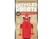 Great Gift Idea Boys: Recycled Robots Unique Kit/Book That Teaches Kids Make Their Robots!