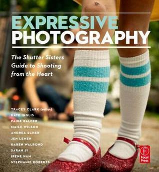 cover of Expressive Photography by Tracey Clark