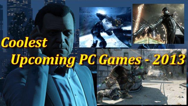 Most Anticipated PC Games of 2013