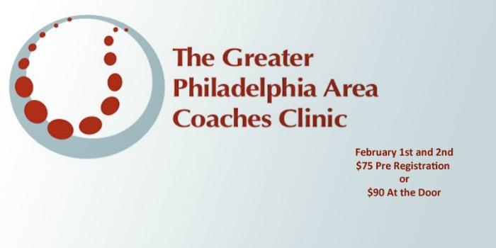 Greater Philadelphia Area Coaches Clinic