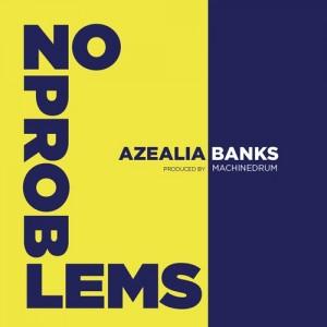 azealiabanksnoproblems 300x300 MIA   No Problems