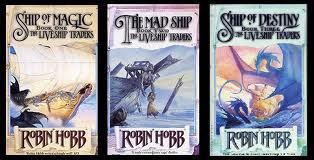 Books in the Liveship Traders trilogy.