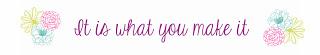 Fabulous January Sponsor {It Is What You Make It}