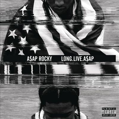Long live asap A$AP Rocky   Long.Live.A$AP