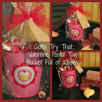 Valentine Bucket Full of kisses and Valentine Tag