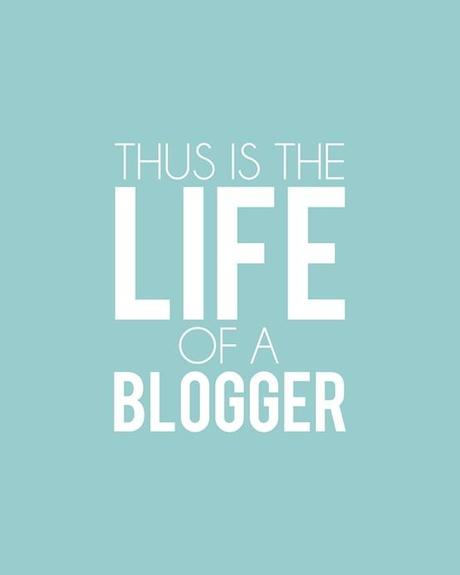 life of a blogger