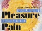 Anna Reviews Double Pleasure, Pain Nikki Rashan