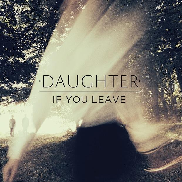 Daughter If You Leave DAUGHTER SPILLS THE BEANS ON DEBUT FULL LENGTH