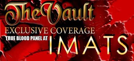 Vault Exclusive: Bloody Sunday, A True Blood Panel At IMATS