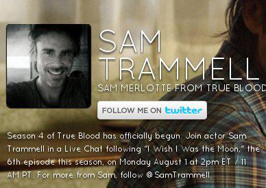 Live Chat with Sam Trammell after Episode 6 on August 1