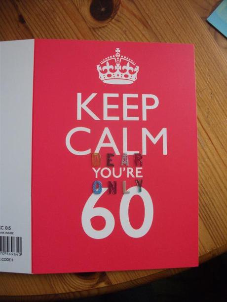Keep calm dear you’re only 60