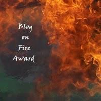 My Blog Is On Fire, Which Means It's Award Time!