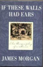 If These Walls Had Ears