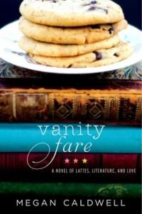 Review: Vanity Fare A Novel of Lattes, Literature, and Love